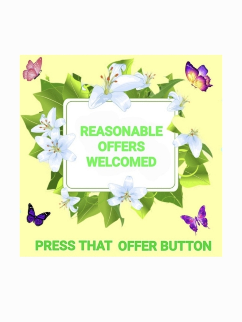 Reasonable Offers Are welcomed !